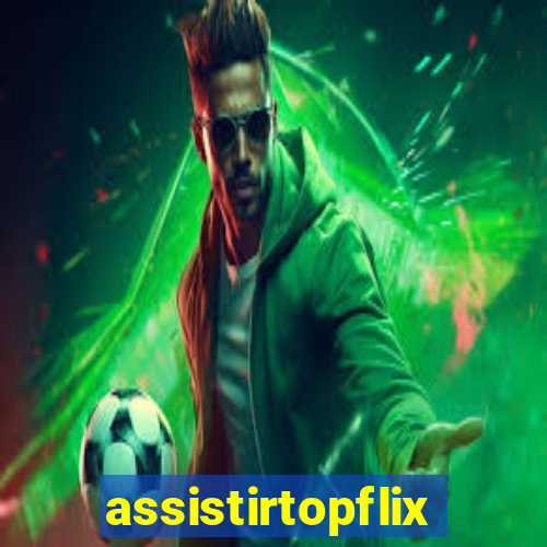 assistirtopflix.club