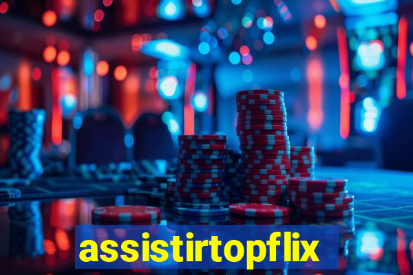 assistirtopflix.club