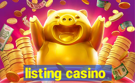 listing casino