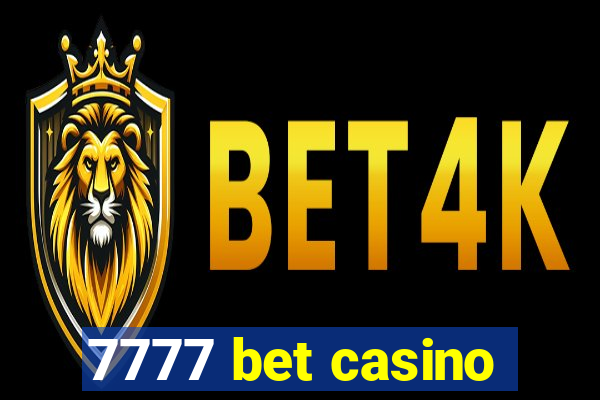 7777 bet casino