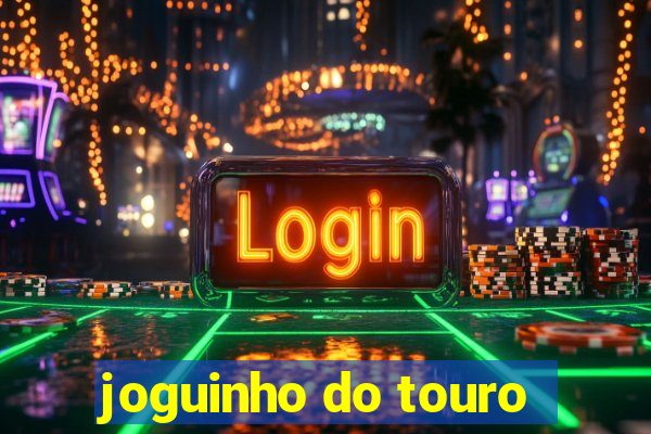 joguinho do touro