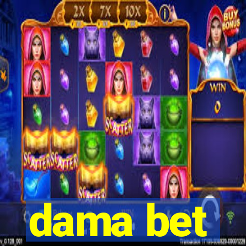 dama bet