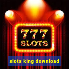 slots king download