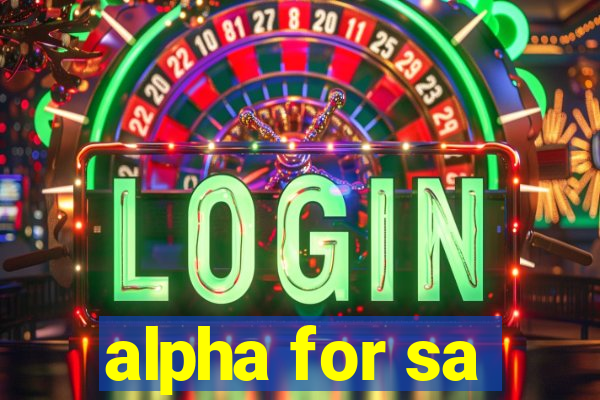 alpha for sa