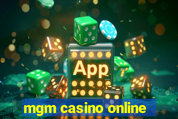 mgm casino online