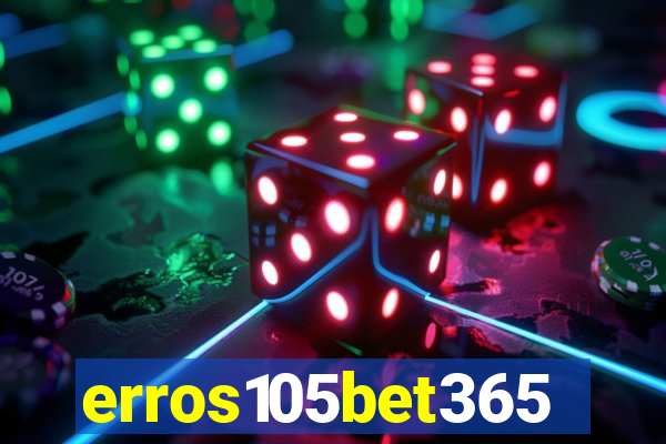 erros105bet365