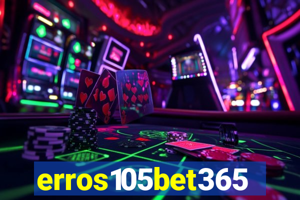 erros105bet365