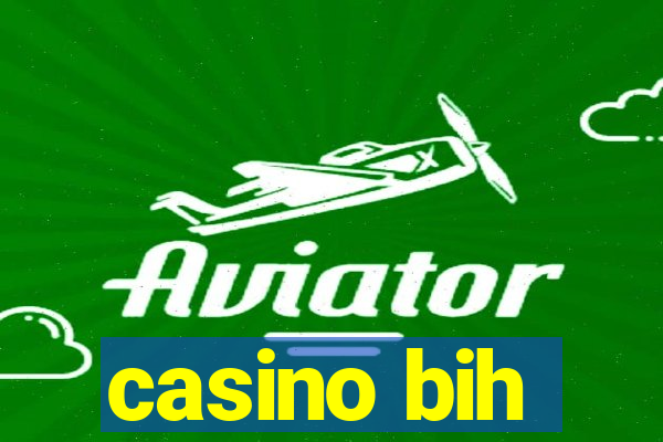 casino bih