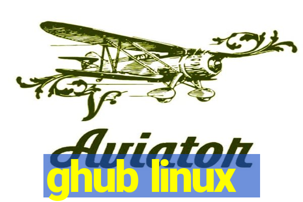 ghub linux