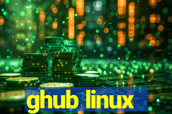 ghub linux