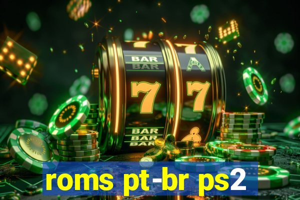 roms pt-br ps2