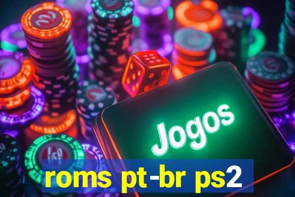 roms pt-br ps2