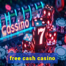 free cash casino