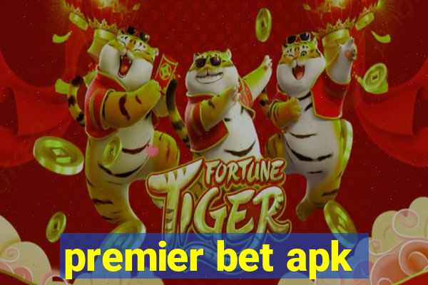 premier bet apk