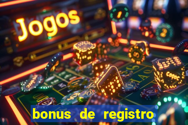 bonus de registro sem depósito