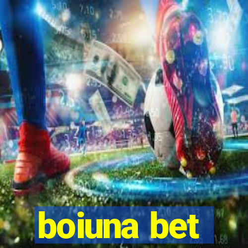 boiuna bet