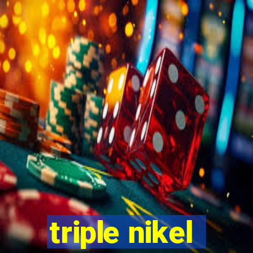 triple nikel