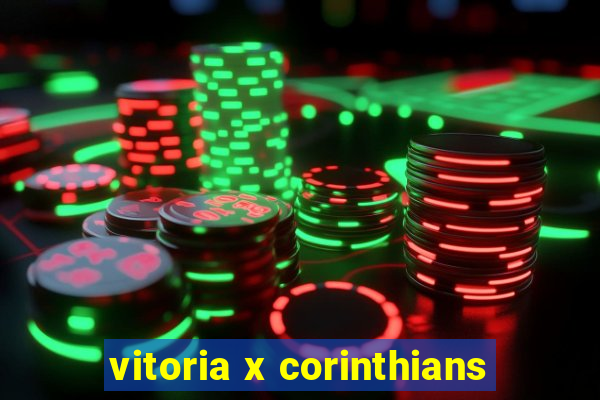 vitoria x corinthians