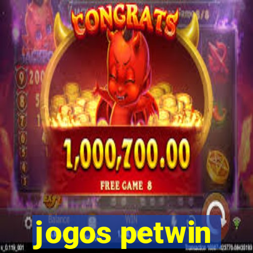 jogos petwin