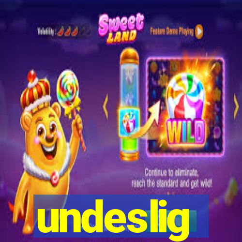 undeslig