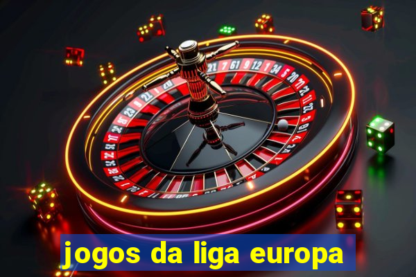 jogos da liga europa