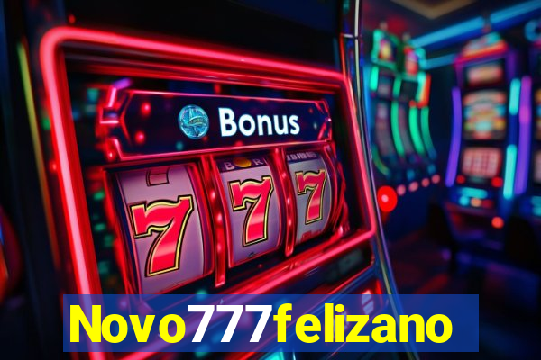 Novo777felizano