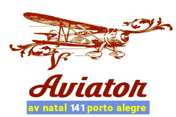 av natal 141 porto alegre