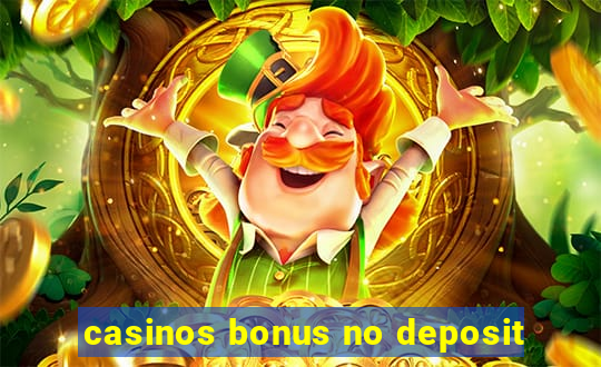 casinos bonus no deposit