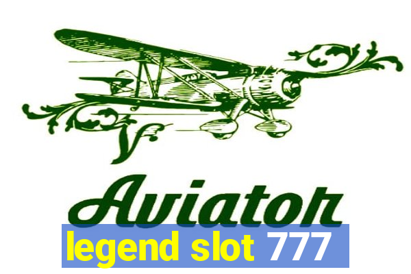 legend slot 777