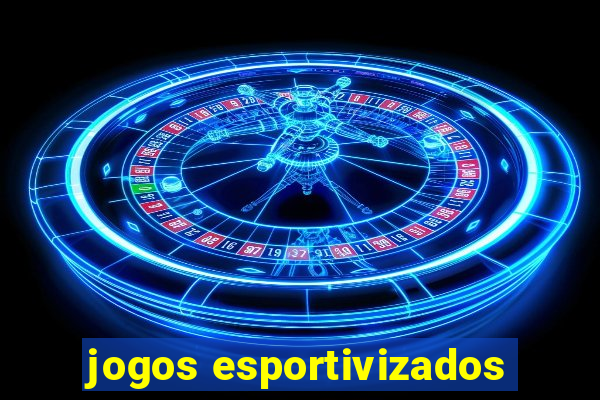 jogos esportivizados