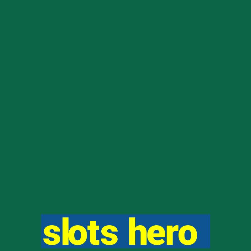 slots hero