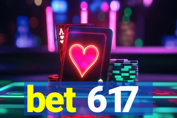 bet 617