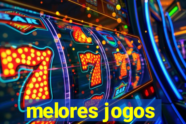 melores jogos