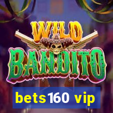 bets160 vip