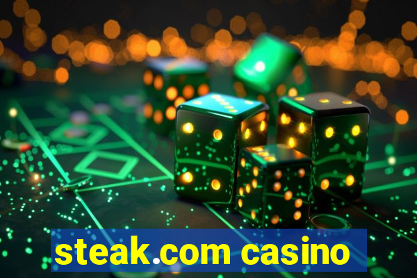 steak.com casino