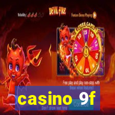 casino 9f