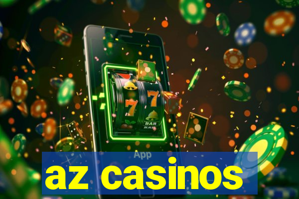 az casinos