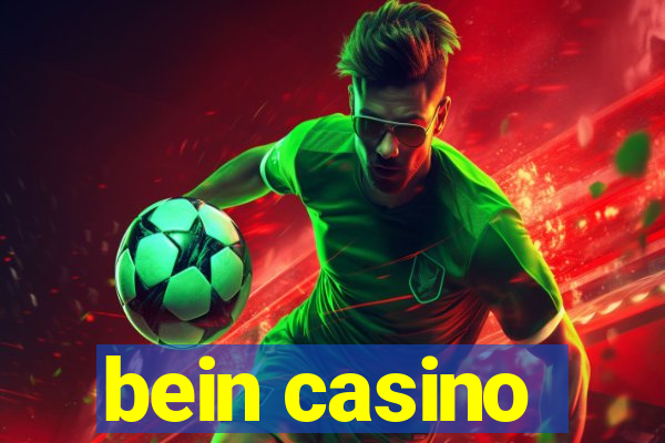 bein casino