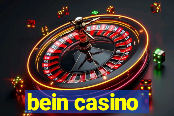 bein casino