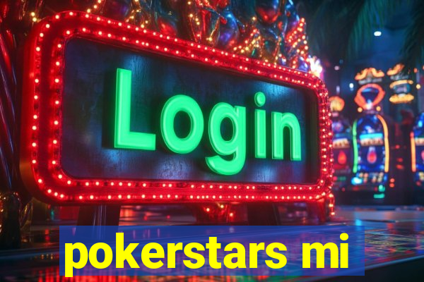 pokerstars mi