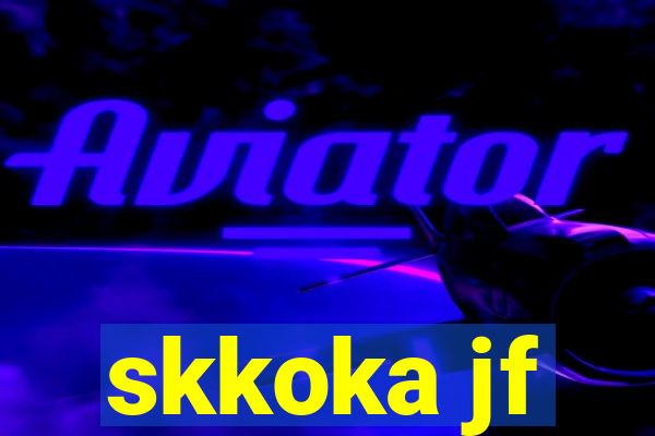 skkoka jf