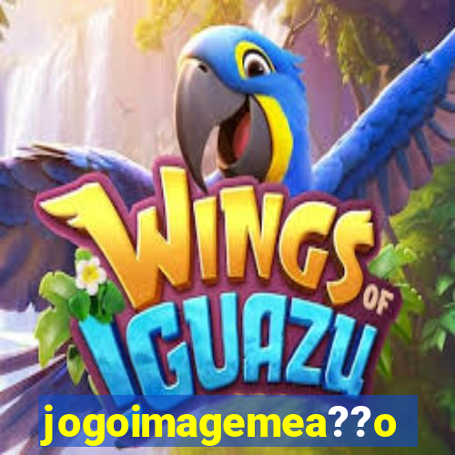 jogoimagemea??o