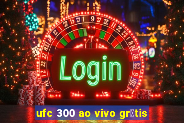 ufc 300 ao vivo gr谩tis