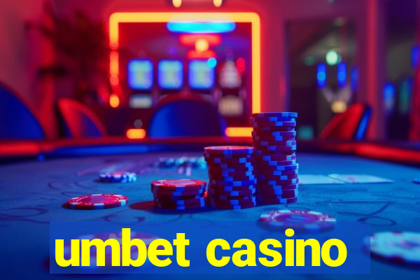 umbet casino