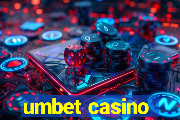 umbet casino