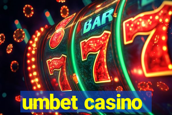 umbet casino