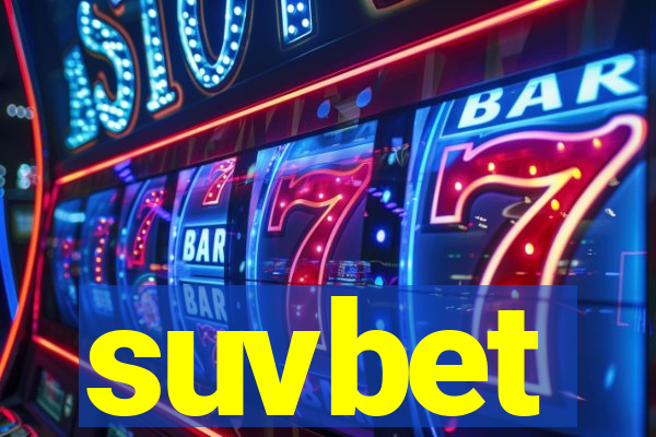 suvbet