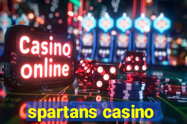 spartans casino