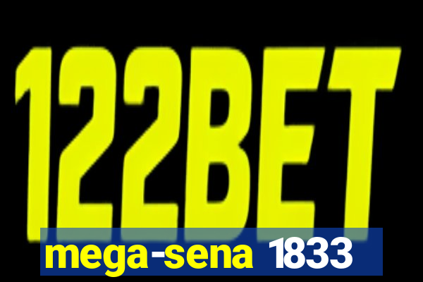 mega-sena 1833