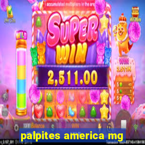 palpites america mg